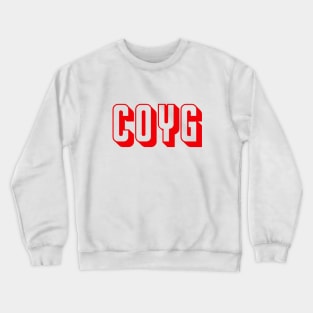 COYG Crewneck Sweatshirt